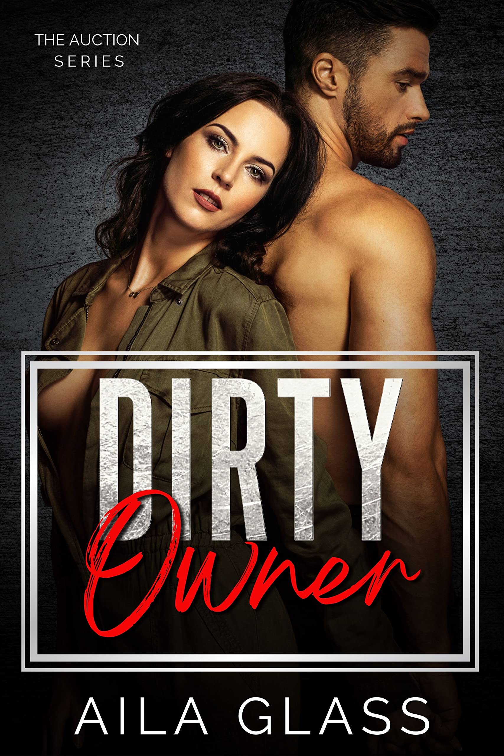 Dirty Owner (The Auction Series #1)