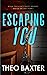 Escaping You