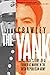 The Yank: The True Story of a Former US Marine in the Irish Republican Army