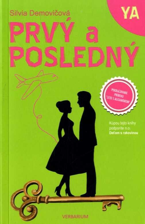 Prvý a posledný (Leto s Alexandrom, #3)