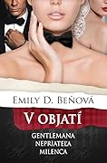 V objatí gentlemana, nepriateľa, milenca
