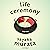 Life Ceremony