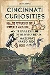 Cincinnati Curiosities: Healing Powers of the Wamsley Madstone, Nocturnal Exploits of Old Man Dead, Mazeppa’s Naked Ride & More