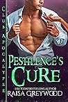 Pestilence's Cure by Raisa Greywood