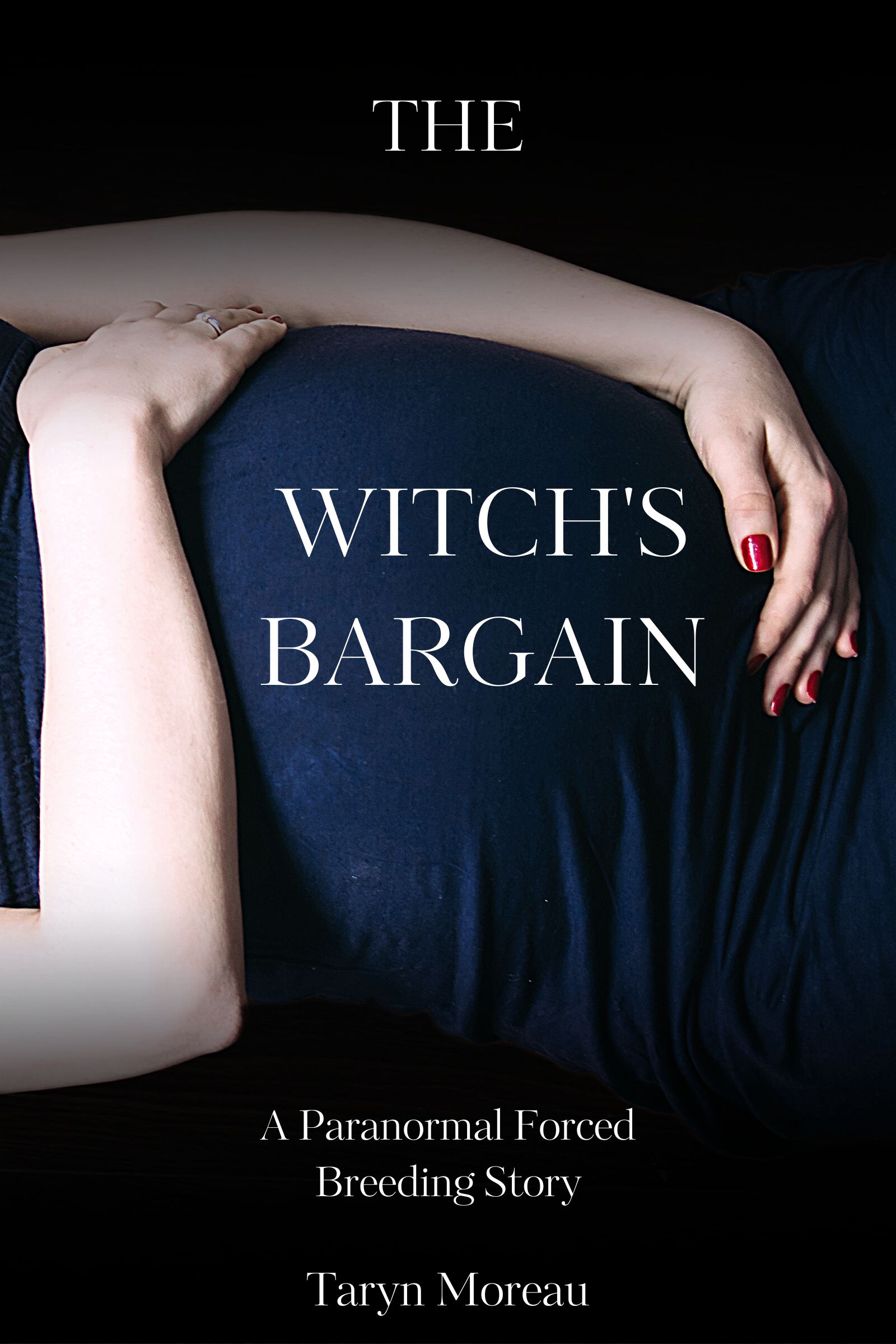 The Witch’s Bargain: A Paranormal Forced Breeding Story