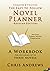 Novel Planner: A Workbook f...