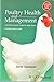 Poultry Health and Management by David Sainsbury