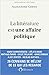 La littérature est une affaire politique