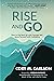 Rise and Go: How to Get Bac...