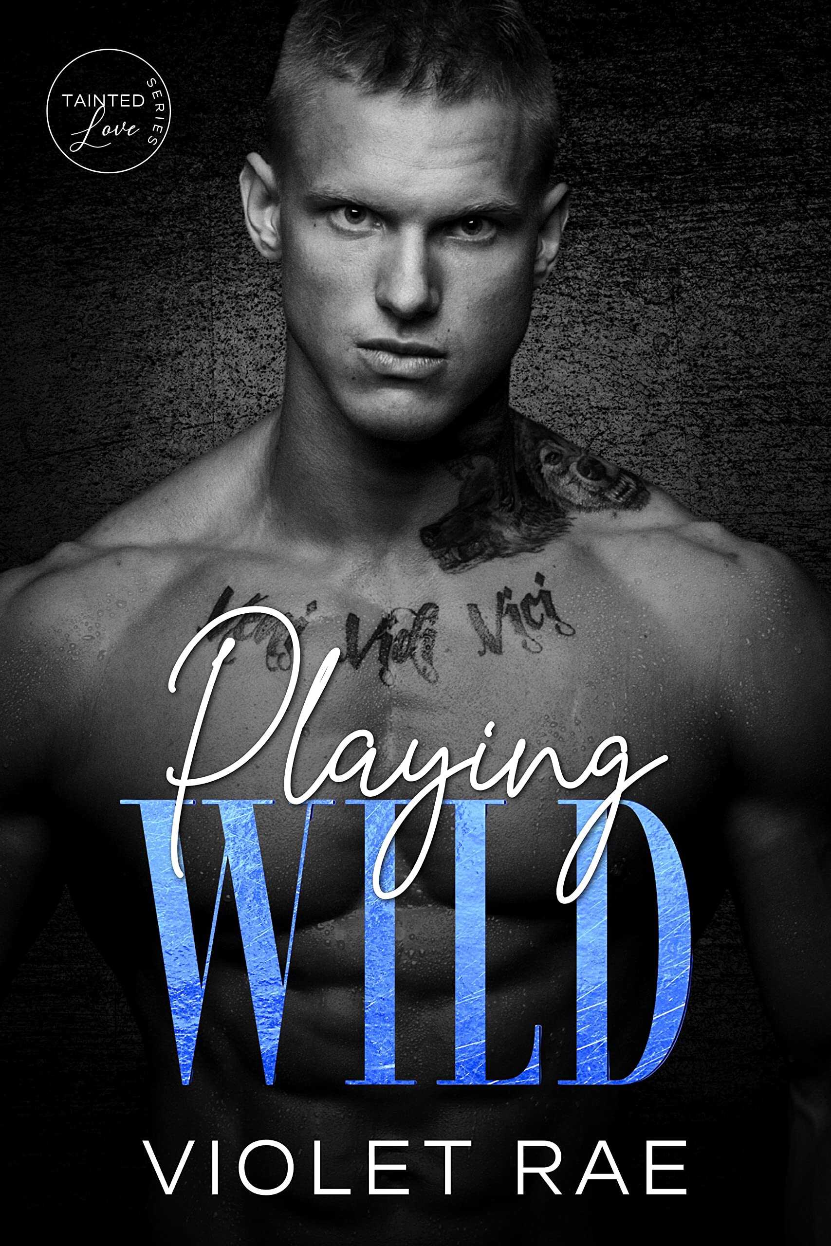 Playing Wild (Tainted Love #1)