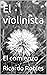 El violinista : El comienzo