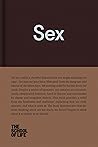 Book cover for Sex: An open approach to our unspoken desires (The School of Life Library)