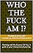 Who The Fuck Am I?: Working with the Essence Of You. A guided to your interpersonal journey.