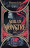 Seul un monstre...