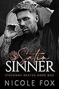 Satin Sinner (Stepanov Bratva, #1)