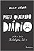 Meu Querido Diário - Volume 1