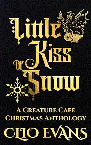 Little Kiss of Snow (Creature Cafe, #11)