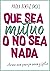 Que sea mutuo o no sea nada...