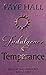 Indulgence & Temperance (Sins of the Virtuous #2)