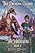 The Dragon Guard: Book #3 (...