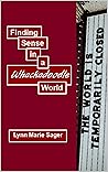 Finding Sense in a Whackadoodle World (Loving in a Whackadoole World)