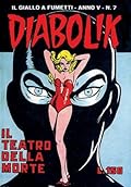 Diabolik anno V n. 7: Il teatro della morte