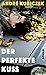 Der perfekte Kuss