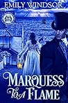 Marquess to a Flame