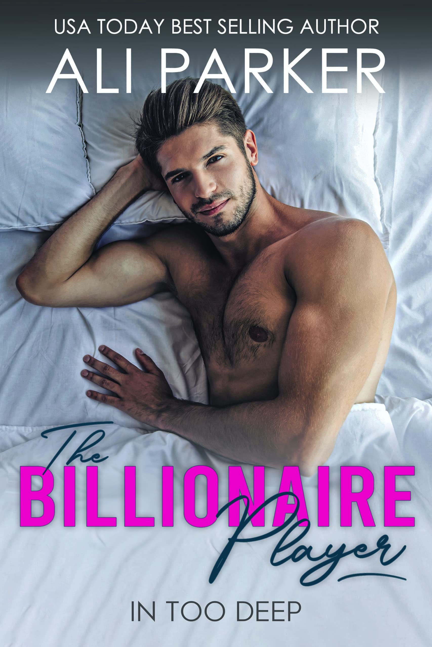 The Billionaire Player (In Too Deep #2)