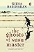 The Ghosts Of Vasu Master