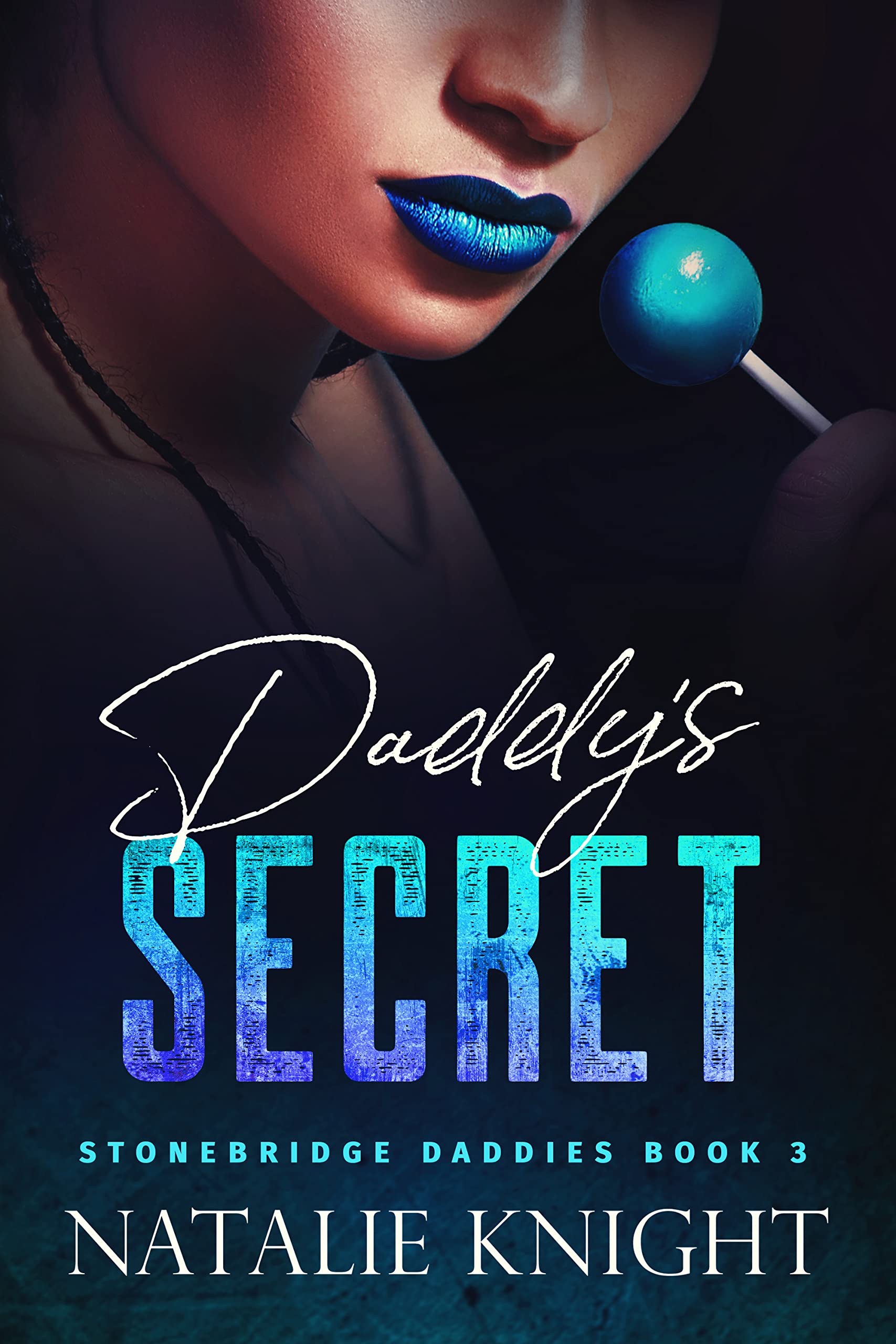 Daddy's Secret (Stonebridge Daddies)