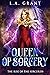 Queen of Sorcery (The Rise ...