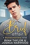Book cover for No Brief Affair (Beyond Courtship, #1)