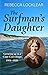 The Surfman's Daughter by Rebecca Locklear