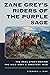 Zane Grey's Riders of the Purple Sage by Stephen J. May