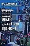Death at the Chateau Bremont by M.L. Longworth