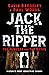 Jack the Ripper: The Murders and the Myths