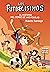 Los Futbolísimos 21: El misterio del Cerro de las Águilas