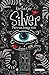 Silver by Kerstin Gier