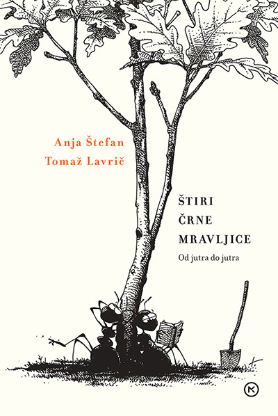 Štiri črne mravljice: Od jutra do jutra