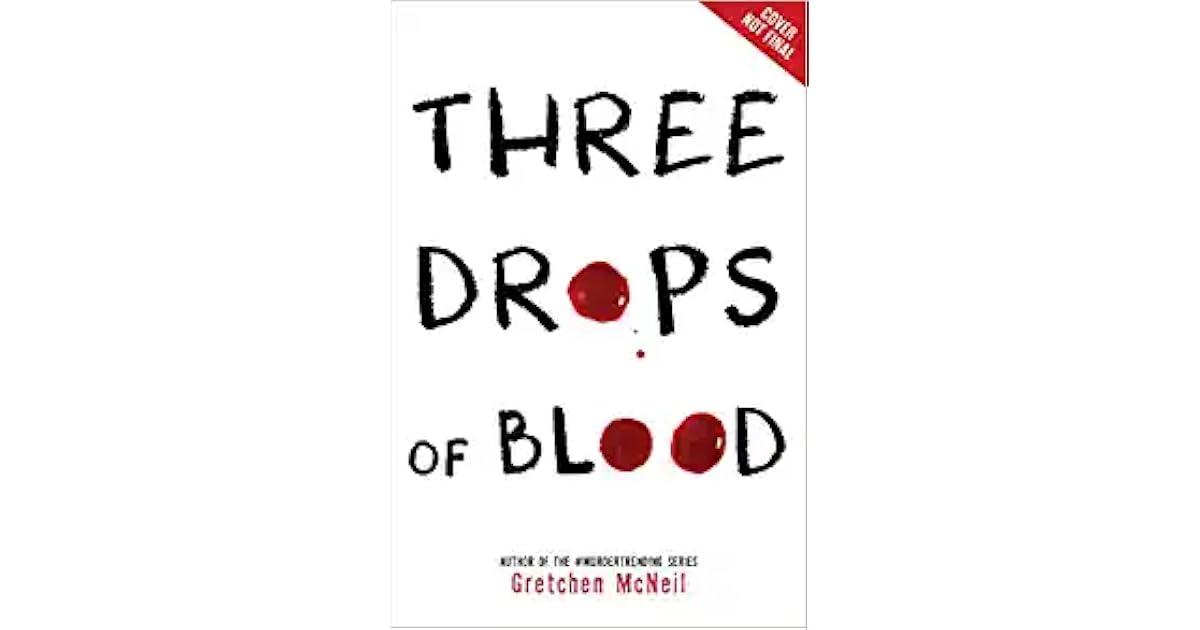 Three Drops of Blood by Gretchen McNeil