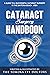 Cataract Surgery Handbook (...