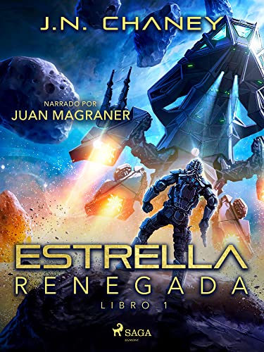 Portada de Estrella Renegada, de J.N. Chaney