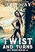 Twist and Turns (Fae Wilds,...