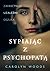 Sypiajac z psychopata