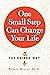 One Small Step Can Change Your Life: The Kaizen Way