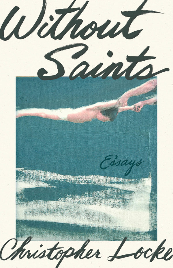 Without Saints: Essays
