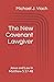 The New Covenant Lawgiver: Jesus and Law in Matthew 5:17-48