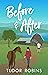 Before & After by Tudor Robins