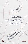 Waarom overkomt m...